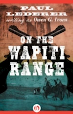 On the Wapiti Range