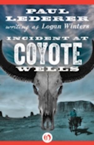 Incident at Coyote Wells