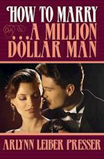 How to Marry . . . a Million-Dollar Man