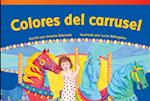 Colores del Carrusel (Carousel Colors) (Spanish Version) = Carousel Colors