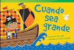Cuando Sea Grande (When I Grow Up) (Spanish Version) = When I Grow Up