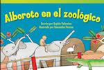 Alboroto En El Zoológico (Zoo Hullabaloo) (Spanish Version) = Rampage at the Zoo