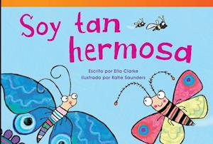 Soy Tan Hermosa (I Am So Beautiful) (Spanish Version) = I Am So Beautiful