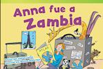 Anna Fue a Zambia (Anna Goes to Zambia) (Spanish Version) = Anna Goes to Zambia