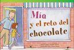 Mía Y El Reto del Chocolate (Mia's Chocolate Challenge) (Early Fluent)