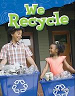 We Recycle (Grade 1)