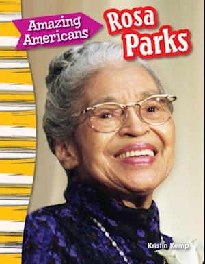 Amazing Americans Rosa Parks