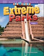 Fun and Games: Extreme Parks