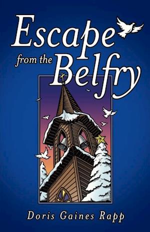 Escape from the Belfry