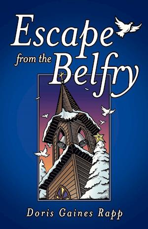 Escape from the Belfry