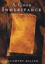 A Good Inheritance