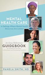 Mental Health Care in Settings Where Mental Health Resources Are Limited