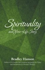 Spirituality and Your Life Story