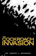 The Cockroach Invasion