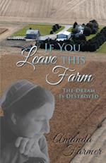 If You Leave This Farm