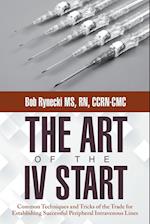 The Art of the IV Start