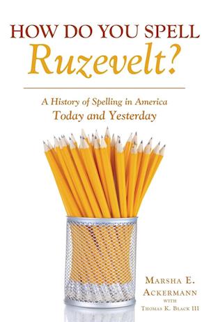 How Do You Spell Ruzevelt?