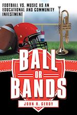 Ball or Bands