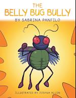 The Belly Bug Bully