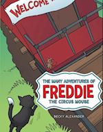 Many Adventures of Freddie the Circus Mouse