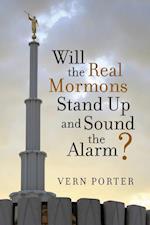 Will the Real Mormons Stand Up and Sound the Alarm?