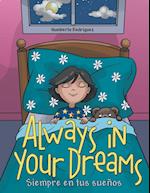 Always in Your Dreams/ Siempre en tus sueños