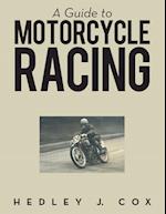 A Guide to Motorcycle Racing