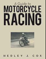 Guide to Motorcycle Racing