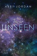 Forte Unseen
