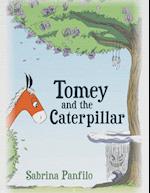 Tomey and the Caterpillar