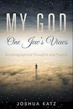 My God-One Jew's Views