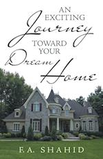 An Exciting Journey toward Your Dream Home