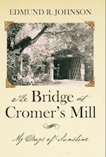 The Bridge at Cromer's Mill