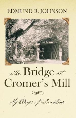 Bridge at Cromer'S Mill