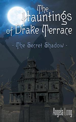 The Hauntings of Drake Terrace