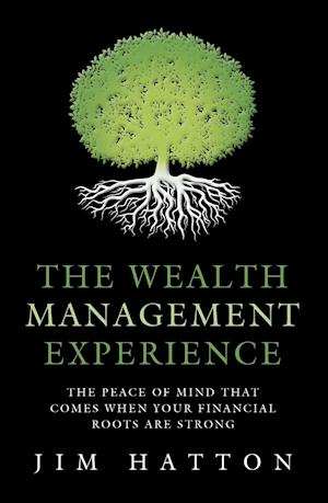 The Wealth Management Experience