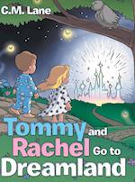 Tommy and Rachel Go to Dreamland