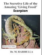 The Secretive Life of the Amazing 'Living Fossil' Scorpion