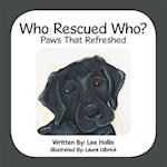 Who Rescued Who?