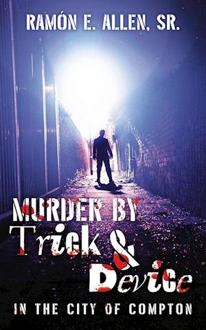 Murder by Trick & Device