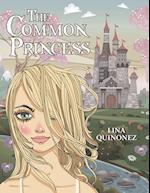 The Common Princess