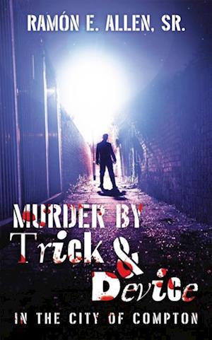 Murder by Trick & Device