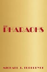 The Pharaohs