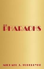 Pharaohs