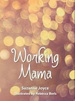 Working Mama