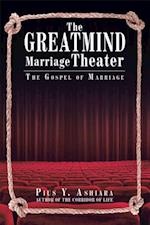 Greatmind Marriage Theater