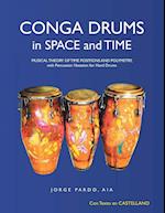 Conga Drums in Space and Time