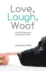 Love, Laugh, Woof