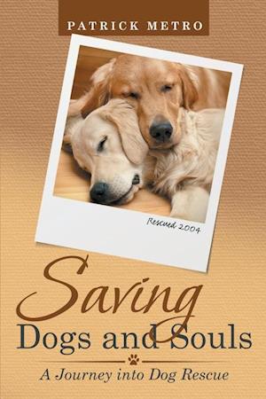 Saving Dogs and Souls