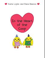 In the Heart of the Coop